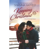 Keeping Christmas: Sweet Western Romance