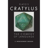 Plato's Cratylus: The Comedy of Language