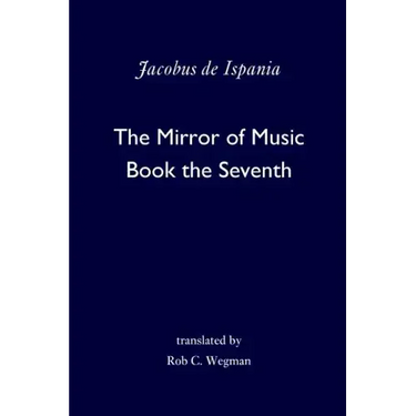 The Mirror of Music: Book the Seventh