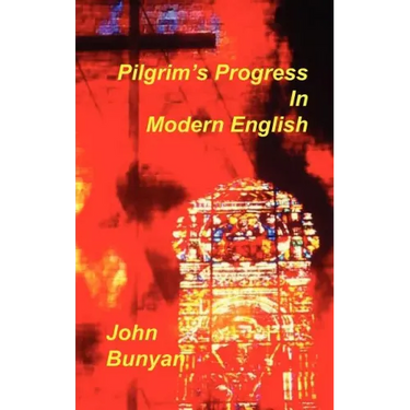Pilgrim's Progress in Modern English