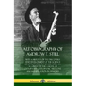 Autobiography of Andrew T. Still: With a History of the Discovery and Development of the Science of Osteopathy, Together with an Account of the School