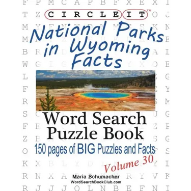 Circle It, National Parks in Wyoming Facts, Word Search, Puzzle Book