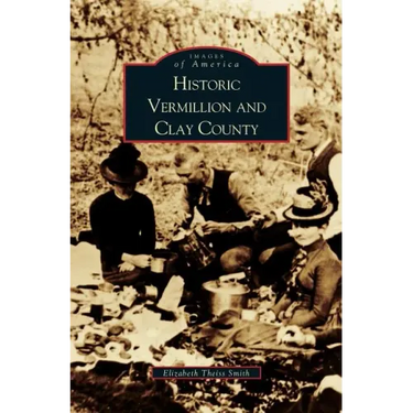 Historic Vermillion and Clay County