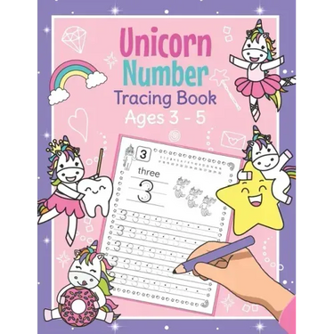 Unicorn Number Tracing Book Ages 3 - 5: Trace Numbers Practice Book for Preschoolers - Magical Math Learning Workbook for Kindergarten and Pre K Girls