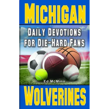 Daily Devotions for Die-Hard Fans Michigan Wolverines: -
