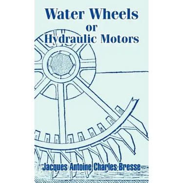 Water Wheels or Hydraulic Motors