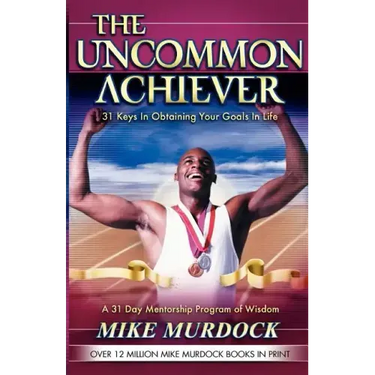 The Uncommon Achiever, Vol. 1