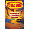 Who Would Win?: Ultimate Pterosaur Rumble: Volume 30