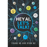 Hey AI, Let's Talk!: Foundations of Prompt Engineering for Teenagers