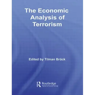 The Economic Analysis of Terrorism