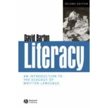 Literacy: An Introduction to the Ecology of Written Language