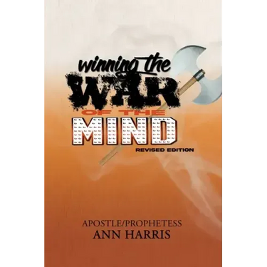 Winning the War of the Mind: Revised Edition