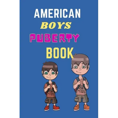 American Boys Puberty Book: American Boys Puberty Book