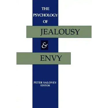 The Psychology of Jealousy and Envy