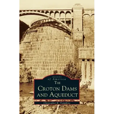 Croton Dams and Aqueduct