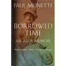 Borrowed Time: An AIDS Memoir