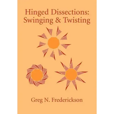Hinged Dissections: Swinging and Twisting