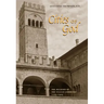 Cities of God: The Religion of the Italian Communes, 1125-1325
