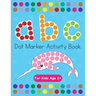 Dot Markers Activity Book! ABC Learning Alphabet Letters ages 3-5