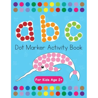 Dot Markers Activity Book! ABC Learning Alphabet Letters ages 3-5