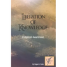 Liberation of Knowledge (Enhanced Awareness)