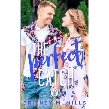 The Perfect Catch: A Young Adult Romance
