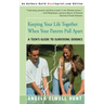 Keeping Your Life Together When Your Parents Pull Apart: A Teen's Guide to Surviving Divorce