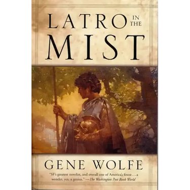 Latro in the Mist: Soldier of the Mist and Soldier of Arete
