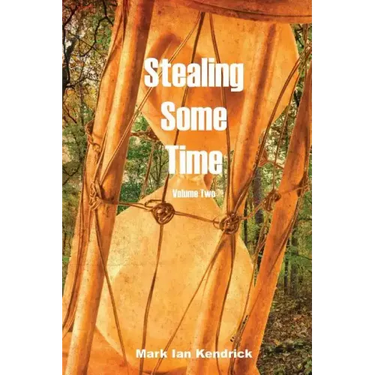 Stealing Some Time: Volume Two