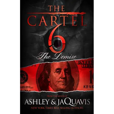 The Cartel 6: The Demise