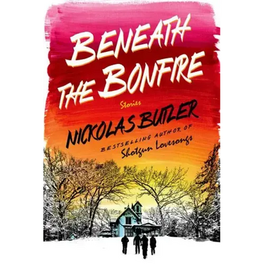 Beneath the Bonfire