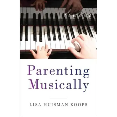 Parenting Musically