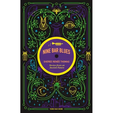 Nine Bar Blues: Stories From An Ancient Future