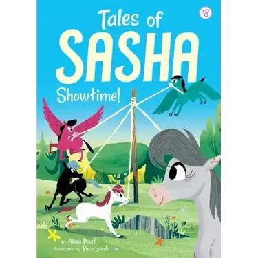Tales of Sasha 8: Showtime!