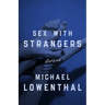 Sex with Strangers