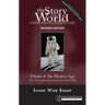 Story of the World, Vol. 4 Revised Edition: History for the Classical Child: The Modern Age