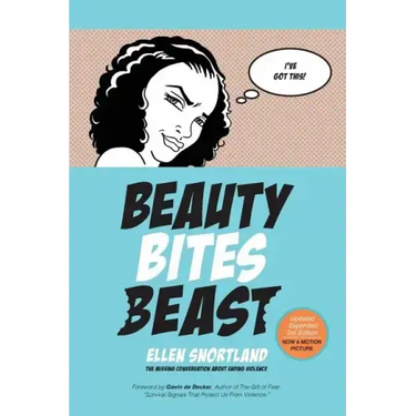 Beauty Bites Beast: The Missing Conversation About Ending Violence