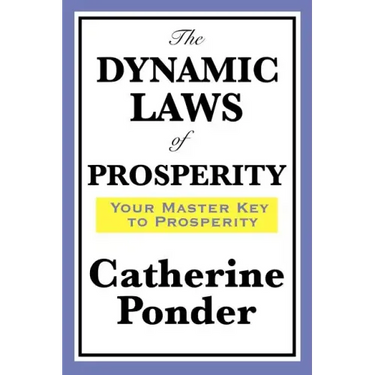 The Dynamic Laws of Prosperity