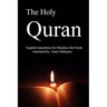 The Holy Quran: English translation of Muslims first book