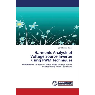 Harmonic Analysis of Voltage Source Inverter using PWM Techniques