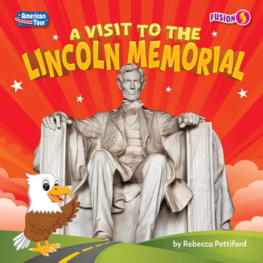 A Visit to the Lincoln Memorial
