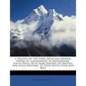 A Treatise on the Three Medicinal Mineral Waters at Llandrindod, in Radnorshire, South Wales: With Some Remarks on Mineral and Fossil Mixtures, in The
