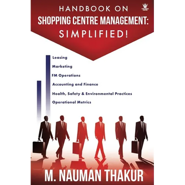 Handbook On Shopping Centre Management: Simplified!