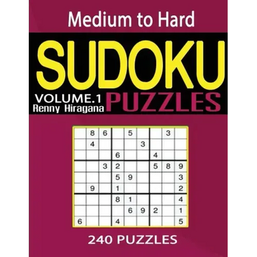 Sudoku: 240 Sudoku Puzzles (Sudoku Puzzle Book) (Medium to Hard sudoku puzzle books) (Volume 1)