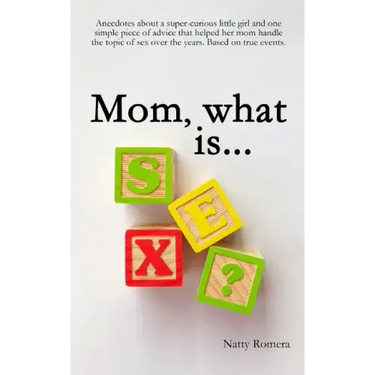 Mom, what is SEX?