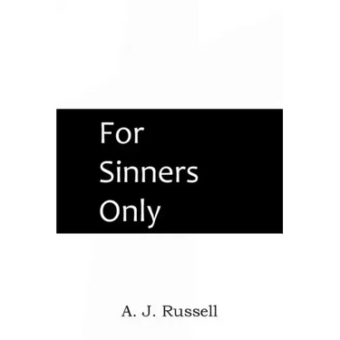 For Sinners Only