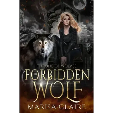 The Forbidden Wolf: Throne of Wolves