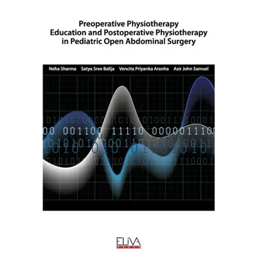 Preoperative Physiotherapy Education and Postoperative physiotherapy in Pediatric Open Abdominal Surgery