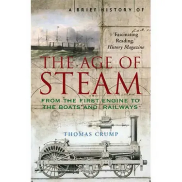 A Brief History of the Age of Steam