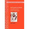 Civil Society in Yemen: The Political Economy of Activism in Modern Arabia